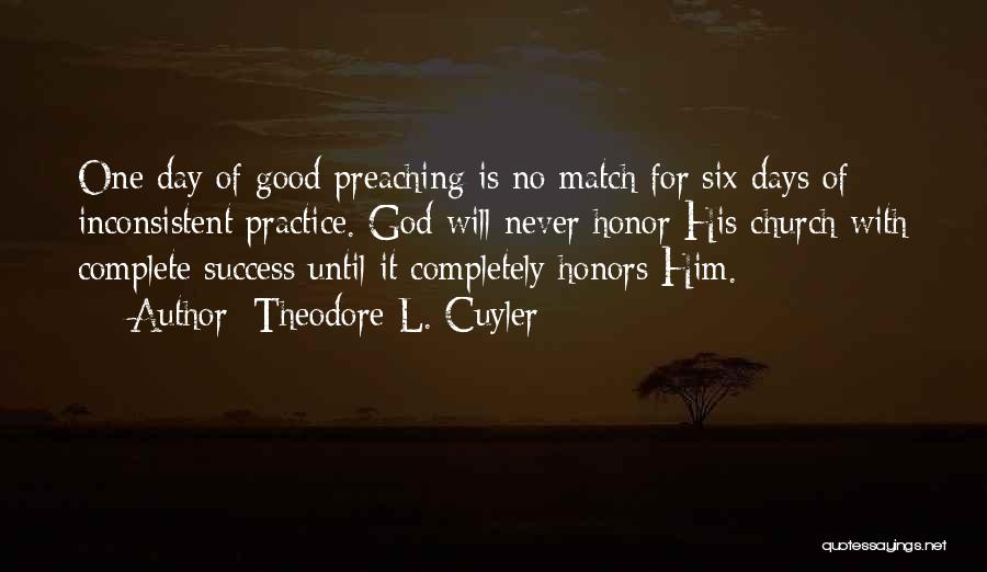 Day Complete Quotes By Theodore L. Cuyler