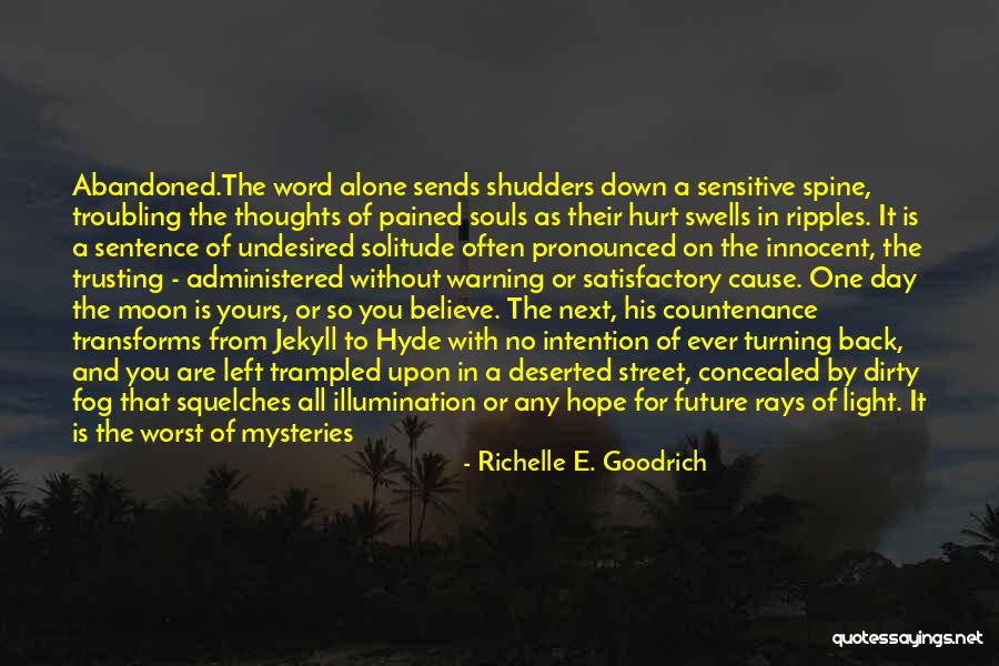 Day Ends Quotes By Richelle E. Goodrich Day Ends Quotes By Richelle E. Goodrich