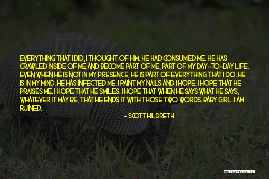 Day Ends Quotes By Scott Hildreth Day Ends Quotes By Scott Hildreth
