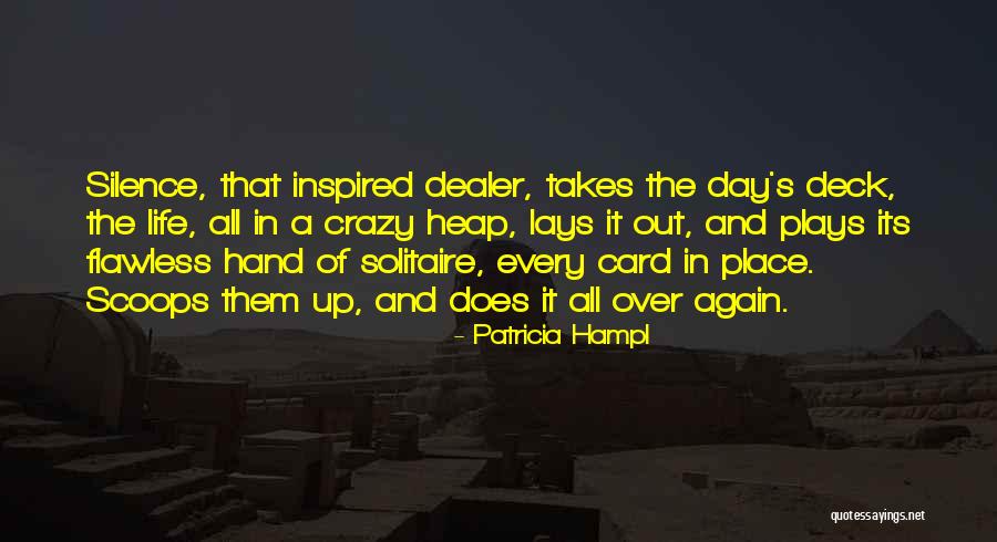 Day In And Day Out Quotes By Patricia Hampl Day In And Day Out Quotes By Patricia Hampl