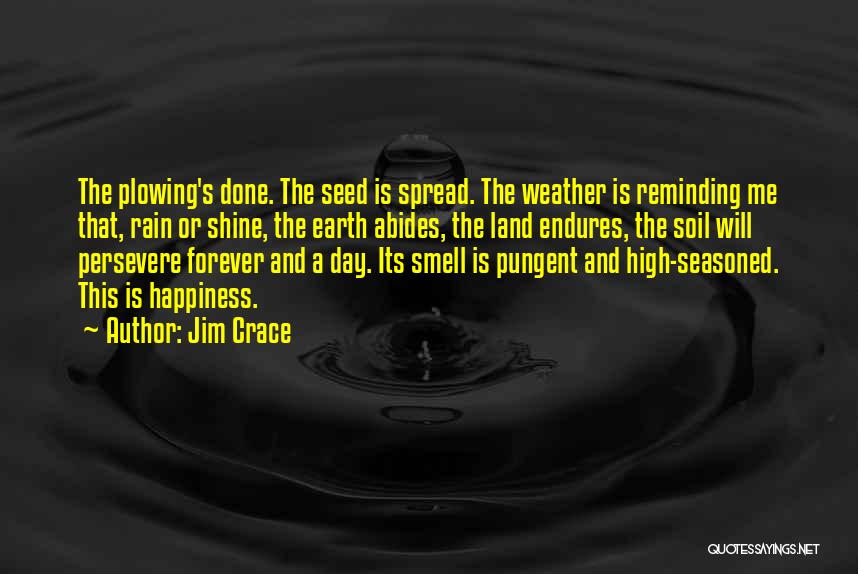 Day Is Done Quotes By Jim Crace