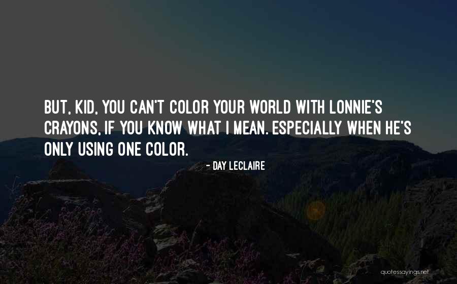 Day Leclaire Quotes 1204245