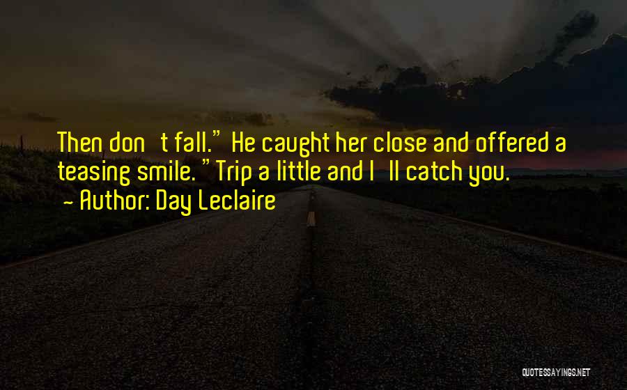 Day Leclaire Quotes 1847886