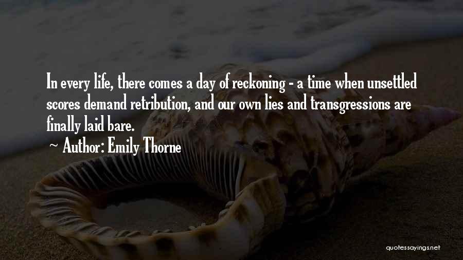 Day Life Quotes By Emily Thorne