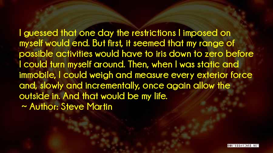 Day Life Quotes By Steve Martin