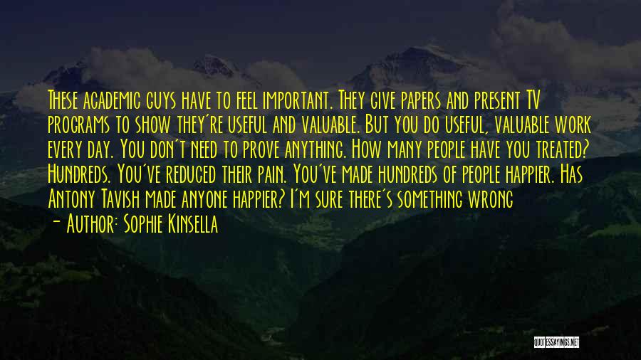 Day Made Quotes By Sophie Kinsella