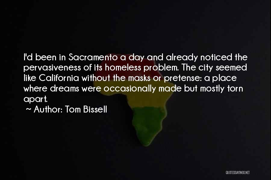 Day Made Quotes By Tom Bissell