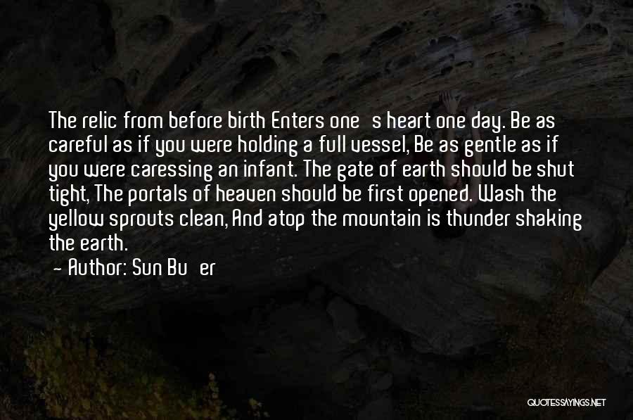 Day Of Birth Quotes By Sun Bu'er