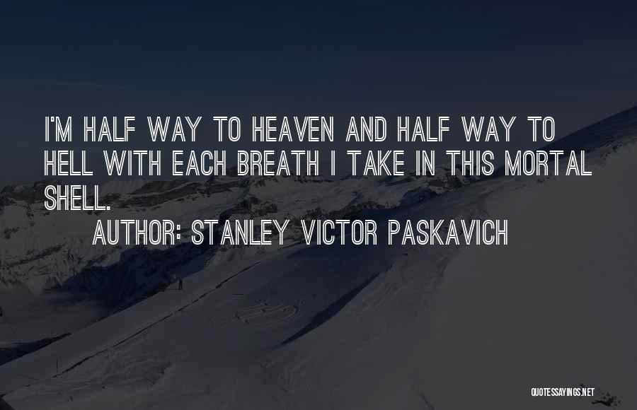 Day Of Judgement Bible Quotes By Stanley Victor Paskavich