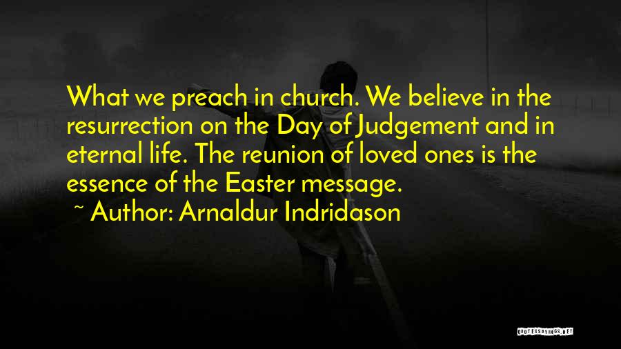 Day Of Judgement Quotes By Arnaldur Indridason