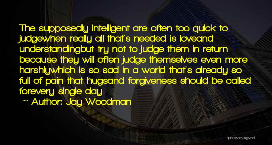 Day Of Judgement Quotes By Jay Woodman