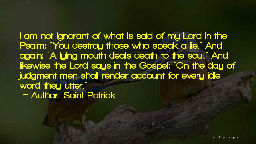 Day Of Judgment Quotes By Saint Patrick