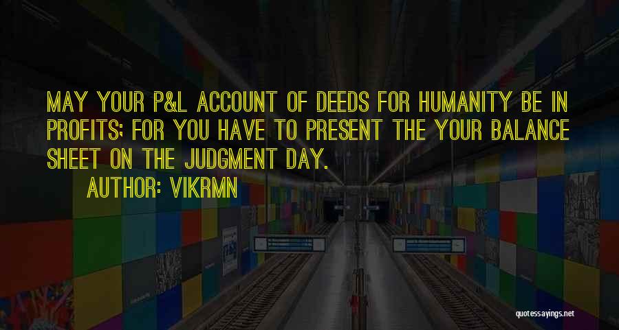 Day Of Judgment Quotes By Vikrmn