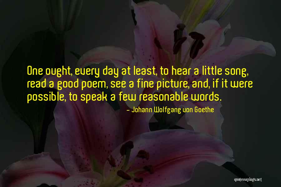 Day Of My Life Song Quotes By Johann Wolfgang Von Goethe Day Of My Life Song Quotes By Johann Wolfgang Von Goethe