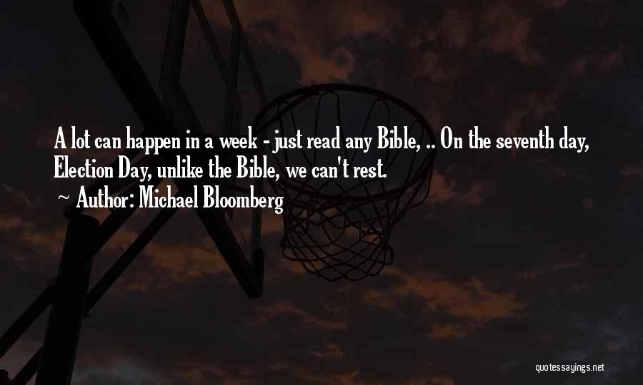 Day Of Rest Bible Quotes By Michael Bloomberg