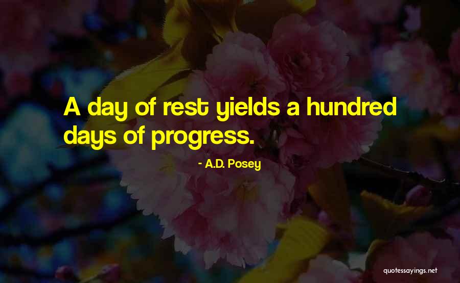 Day Of Rest Quotes By A.D. Posey