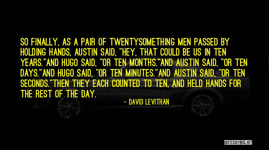 Day Of Rest Quotes By David Levithan
