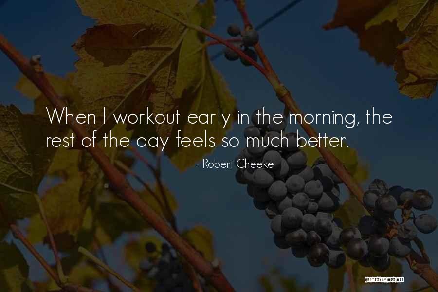 Day Of Rest Quotes By Robert Cheeke