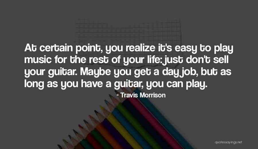 Day Of Rest Quotes By Travis Morrison