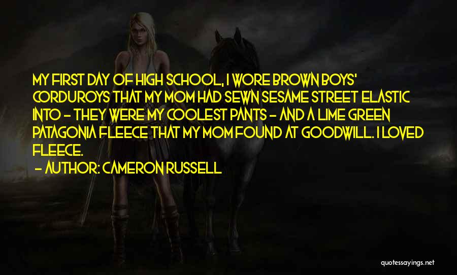 Day Of School Quotes By Cameron Russell