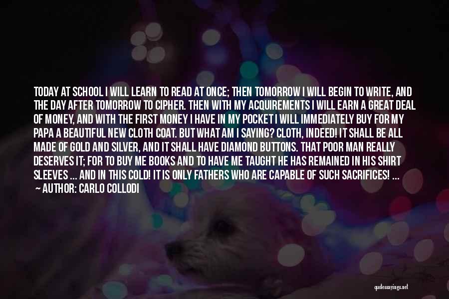 Day Of School Quotes By Carlo Collodi