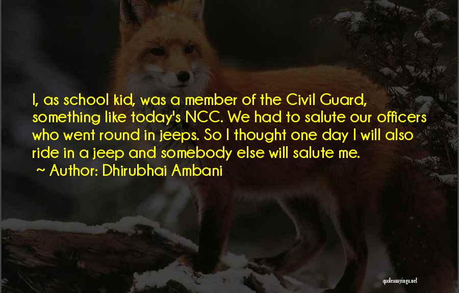 Day Of School Quotes By Dhirubhai Ambani