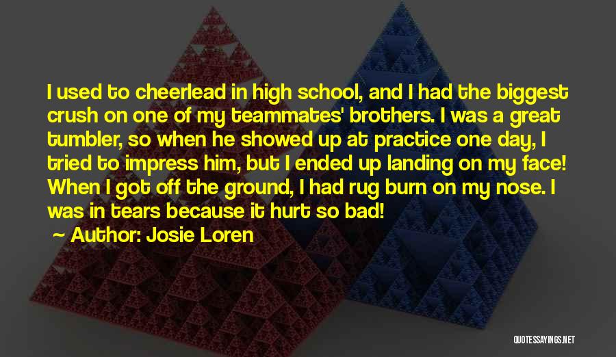 Day Of School Quotes By Josie Loren