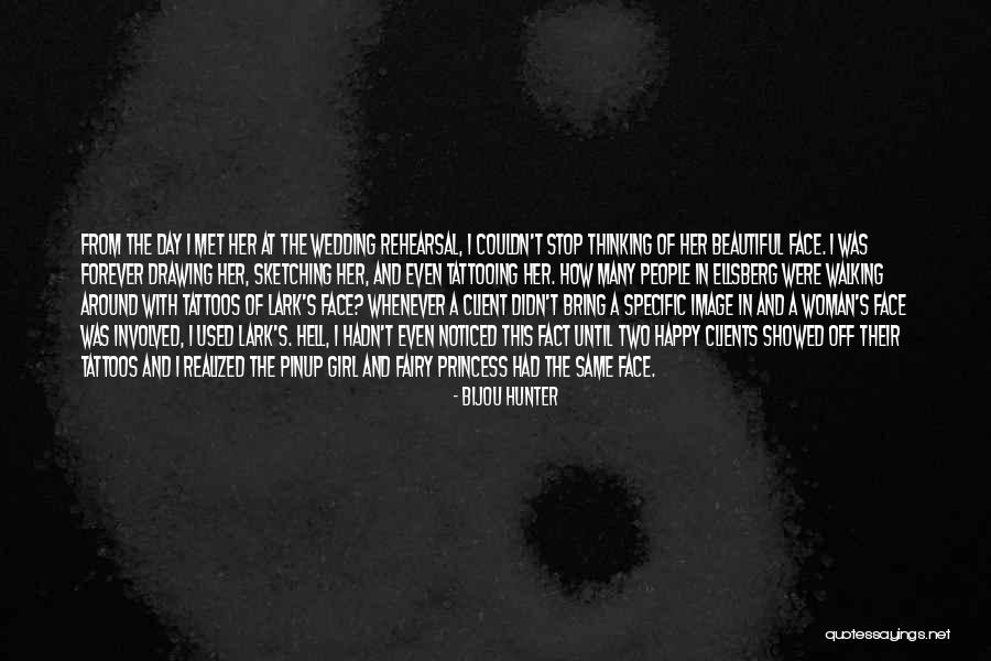 Day Of The Wedding Quotes By Bijou Hunter Day Of The Wedding Quotes By Bijou Hunter