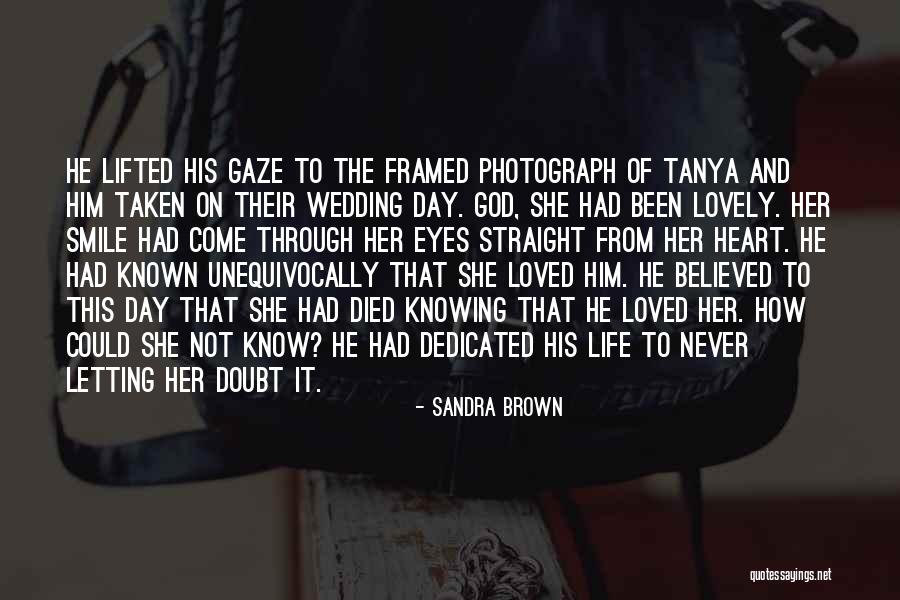 Day Of The Wedding Quotes By Sandra Brown Day Of The Wedding Quotes By Sandra Brown