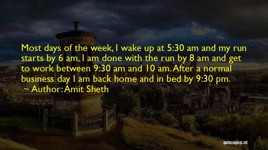 Day Of Week Quotes By Amit Sheth