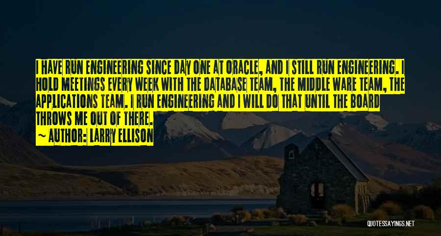 Day Of Week Quotes By Larry Ellison