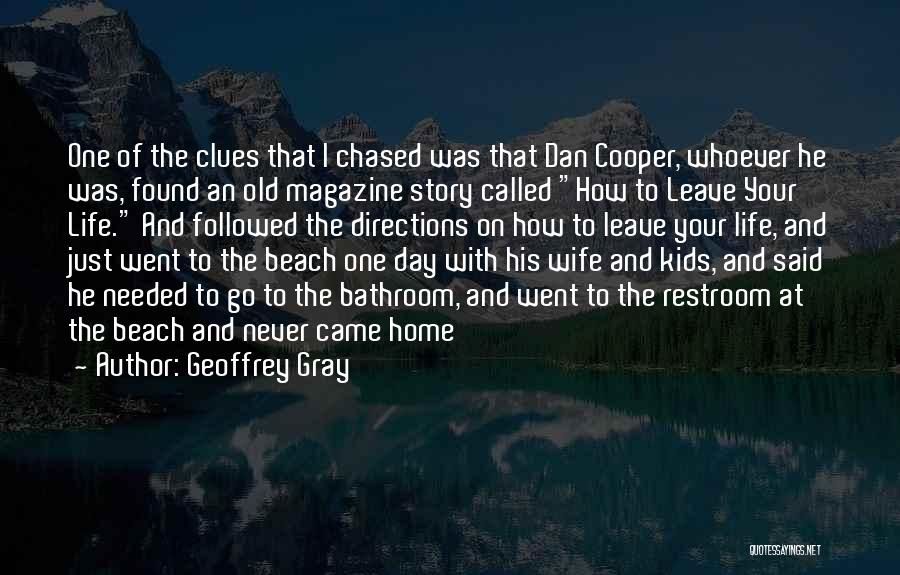 Day Off At The Beach Quotes By Geoffrey Gray