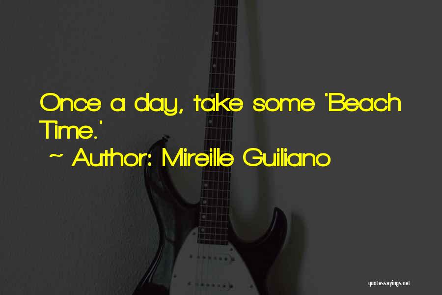 Day Off At The Beach Quotes By Mireille Guiliano