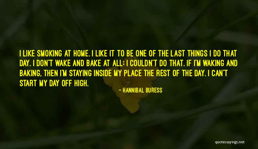 Day Off Quotes By Hannibal Buress