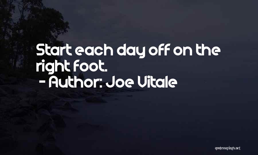 Day Off Quotes By Joe Vitale