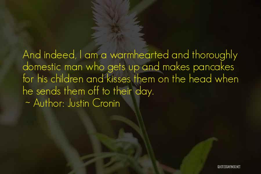 Day Off Quotes By Justin Cronin