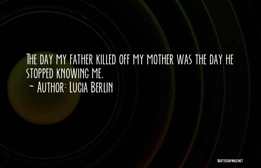 Day Off Quotes By Lucia Berlin