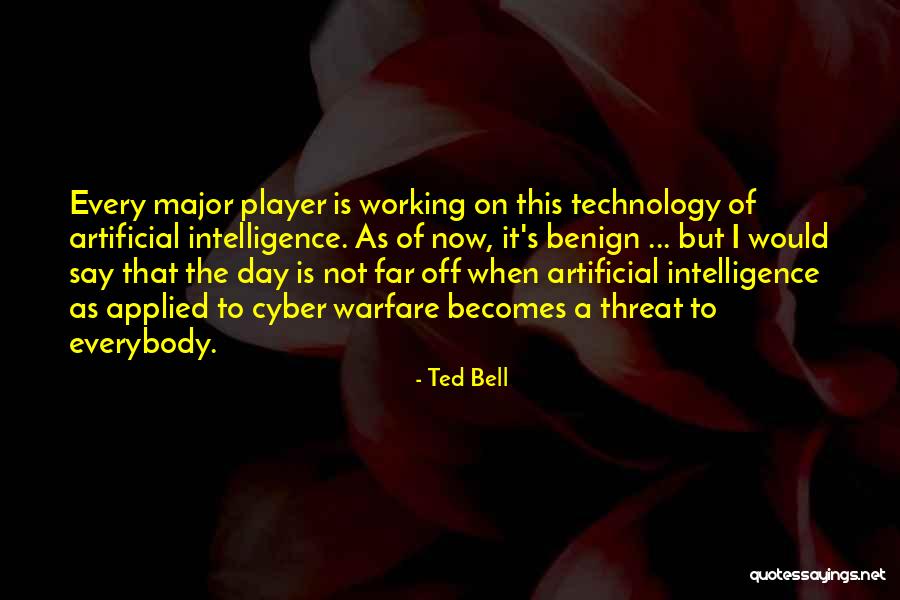 Day Off Quotes By Ted Bell