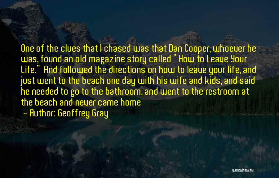Day On The Beach Quotes By Geoffrey Gray