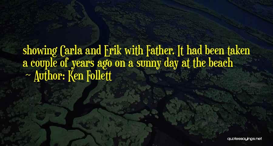 Day On The Beach Quotes By Ken Follett