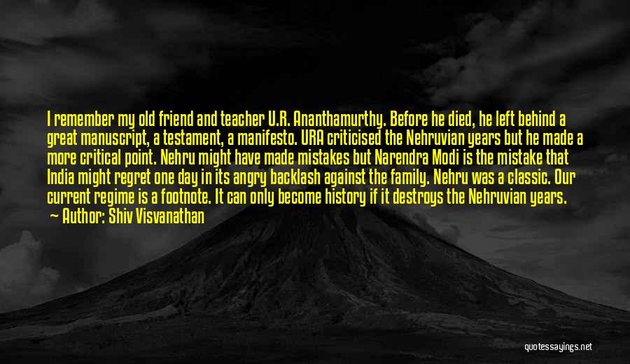 Day One Friend Quotes By Shiv Visvanathan