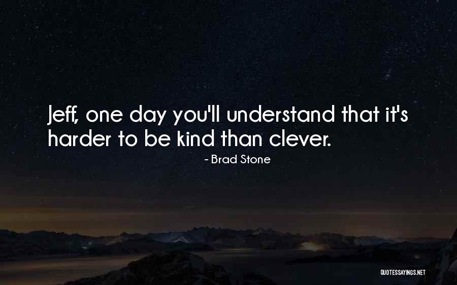 Day One Quotes By Brad Stone Day One Quotes By Brad Stone