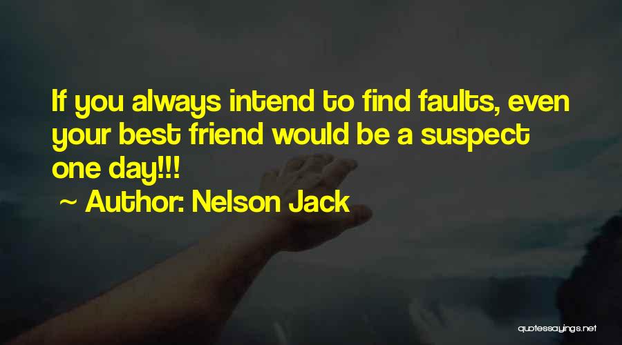 Day One Quotes By Nelson Jack