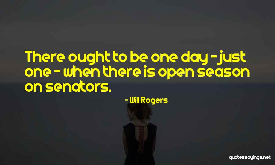 Day One Quotes By Will Rogers