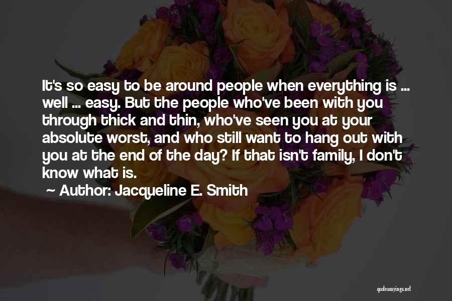 Day Out With Family Quotes By Jacqueline E. Smith