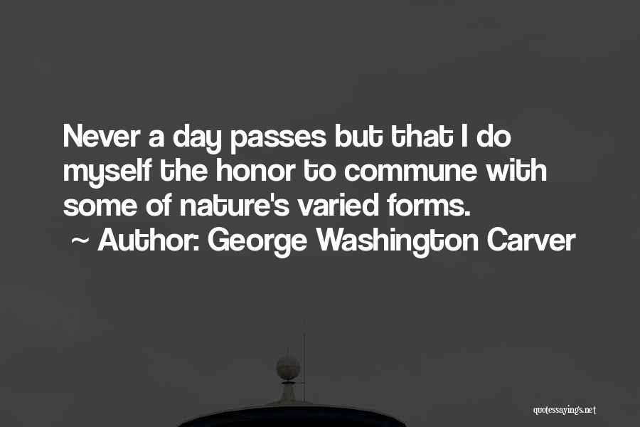 Day Passes Quotes By George Washington Carver