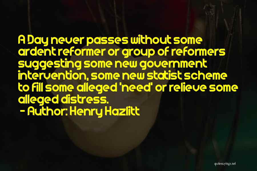 Day Passes Quotes By Henry Hazlitt