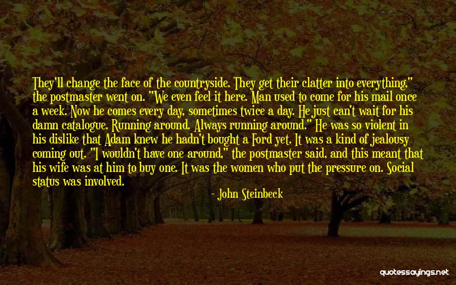 Day Running Quotes By John Steinbeck Day Running Quotes By John Steinbeck