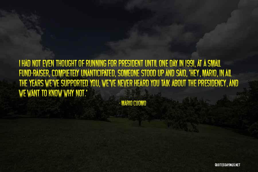 Day Running Quotes By Mario Cuomo Day Running Quotes By Mario Cuomo