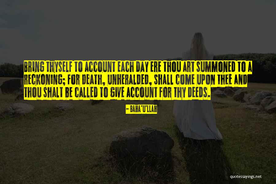 Day Shall Come Quotes By Baha'u'llah Day Shall Come Quotes By Baha'u'llah